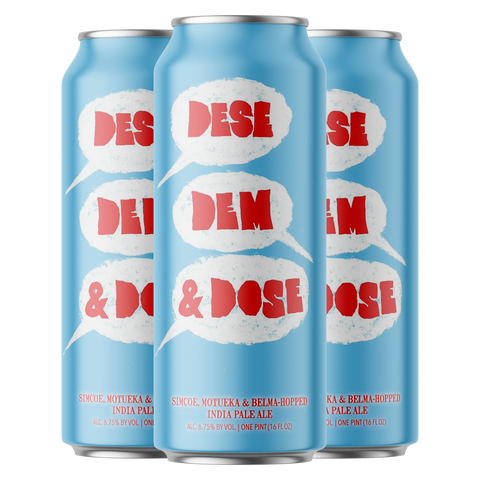 Hop Butcher Dese Dem Dose