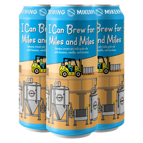 Mikerphone I Can Brew For Miles and Miles 4-pack