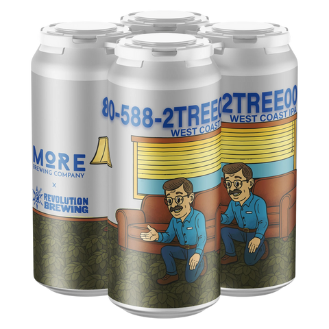 More Brewing & Revolution 800-588-2TREE00
