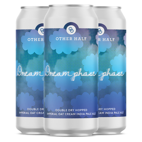 Other Half & Phase Three Dream Phase
