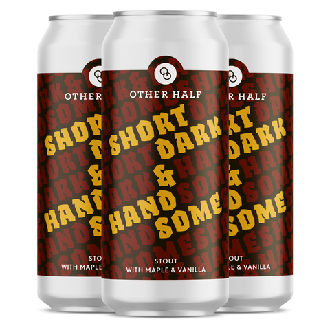 Other Half Short, Dark & Handsome: Maple & Vanilla