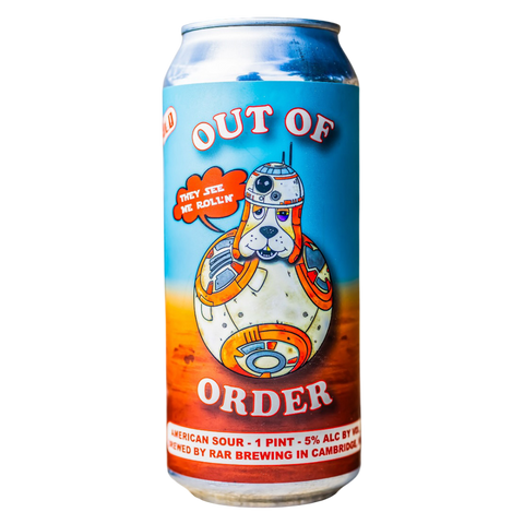 RAR Brewing Out of Order: They See Me Roll'N