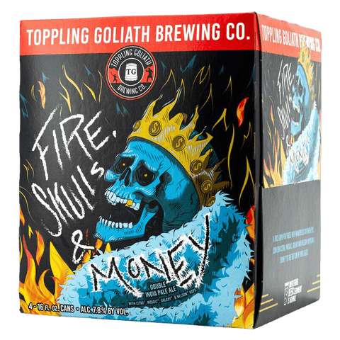 Toppling Goliath Fire, Skulls & Money