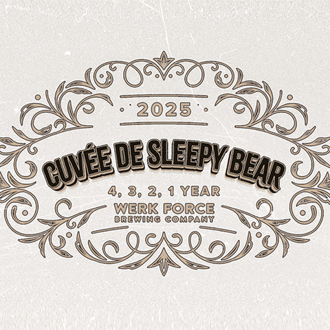 Werk Force 2025 Barrel Aged 4 year Cuvée Sleepy Bear 375ml