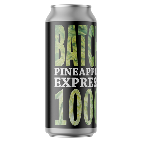 Werk Force Pineapple Express - Batch 1000